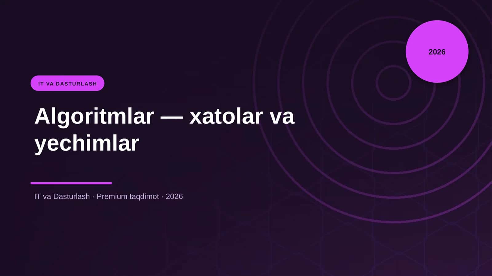 Algoritmlar — xatolar va yechimlar
