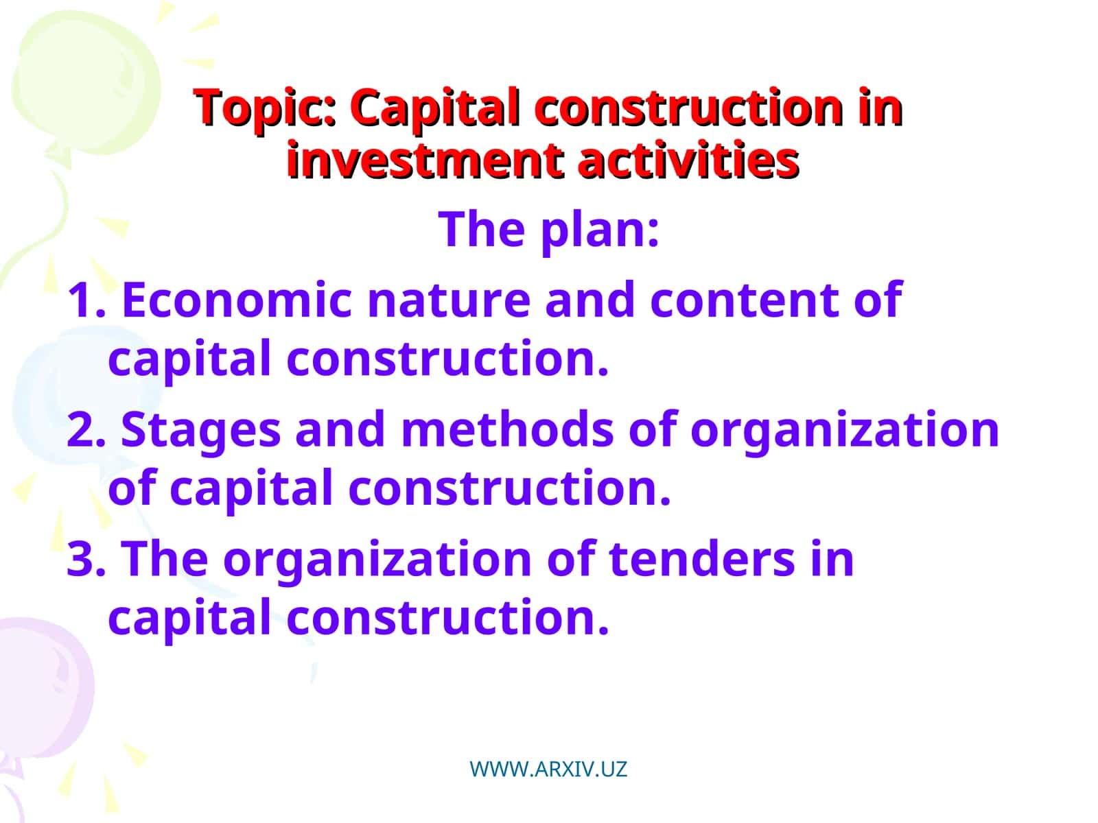 Capital construction in investment activities