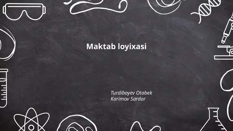 Maktab loyixasi