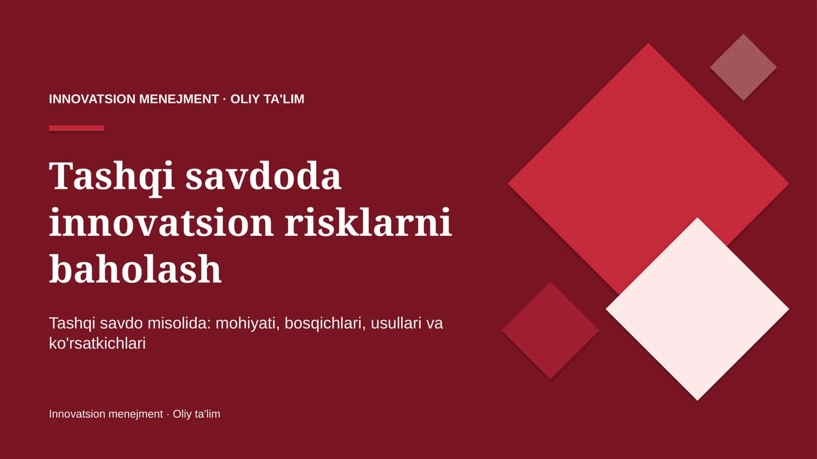 Tashqi savdoda innovatsion risklarni baholash