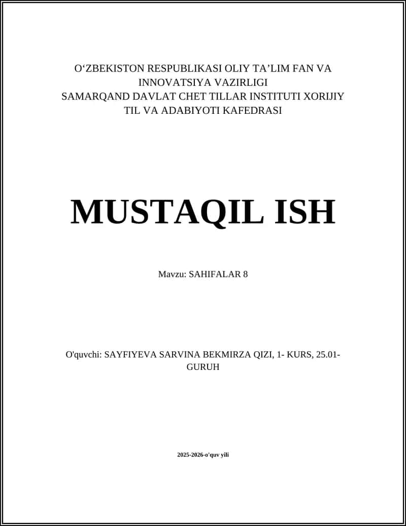 SAMARQAND DAVLAT CHET TILLAR INSTITUTI XORIJIY TIL VA ADABIYOTI KAFEDRASI MUSTAQIL ISH
