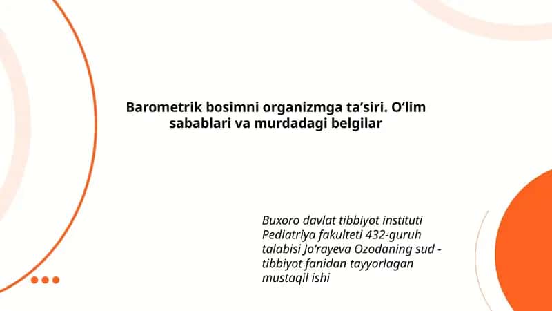 Barometrik bosimni organizmga taʼsiri. Oʻlim sabablari va murdadagi belgilar