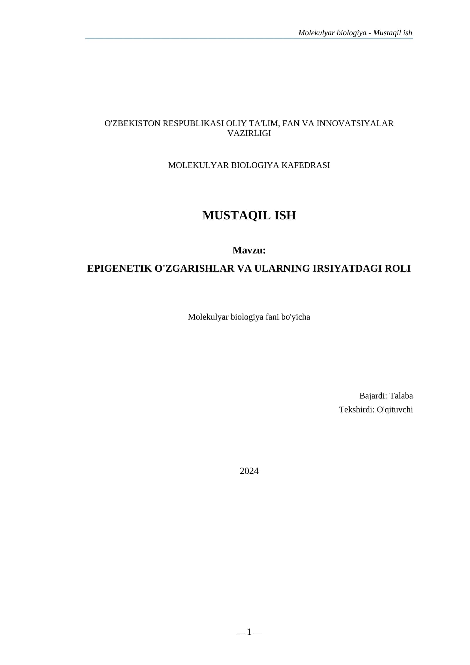 MOLEKULYAR BIOLOGIYA KAFEDRASI MUSTAQIL ISH