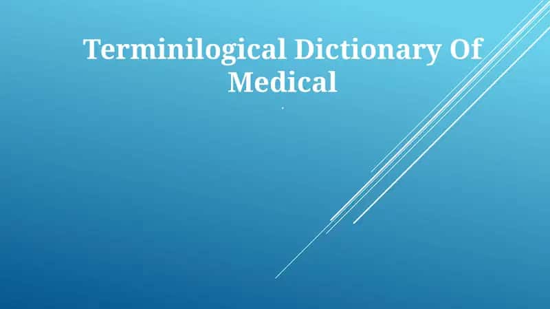 Terminilogical Dictionary Of Medical