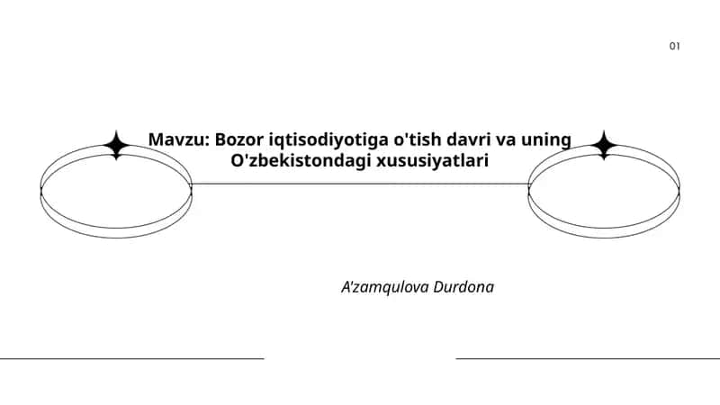 Bozor iqtisodiyotiga o'tish davri va uning O'zbekistondagi xususiyatlari
