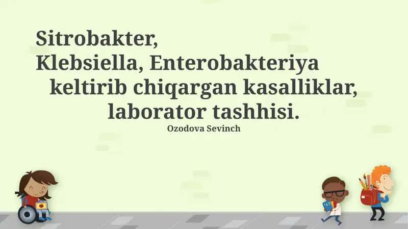 Sitrobakter, Klebsiella, Enterobakteriya