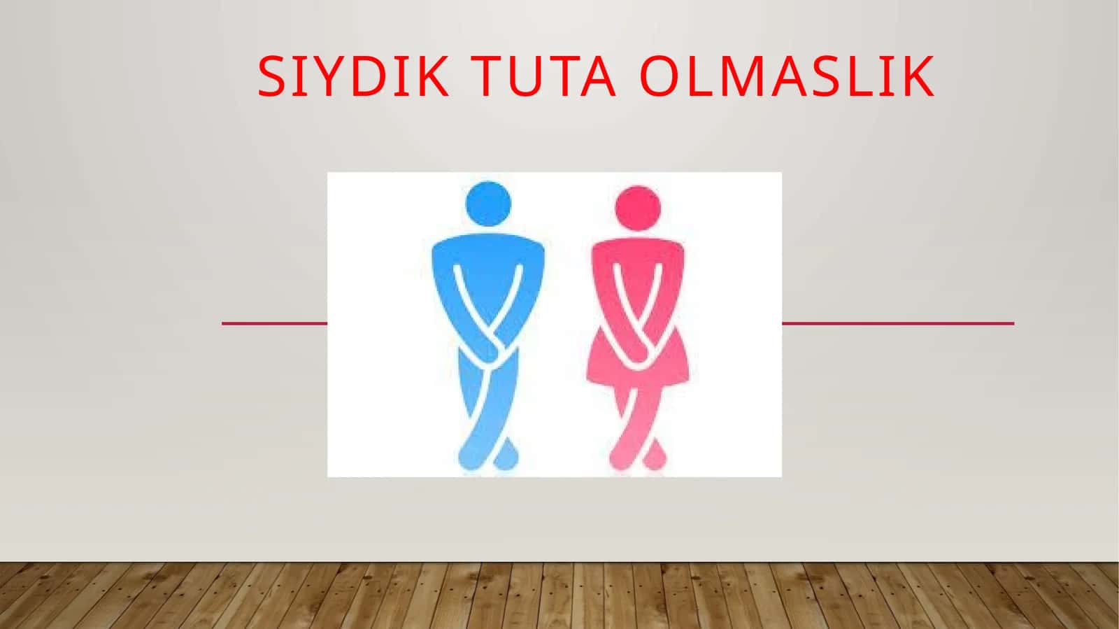Siydik tuta olmaslik