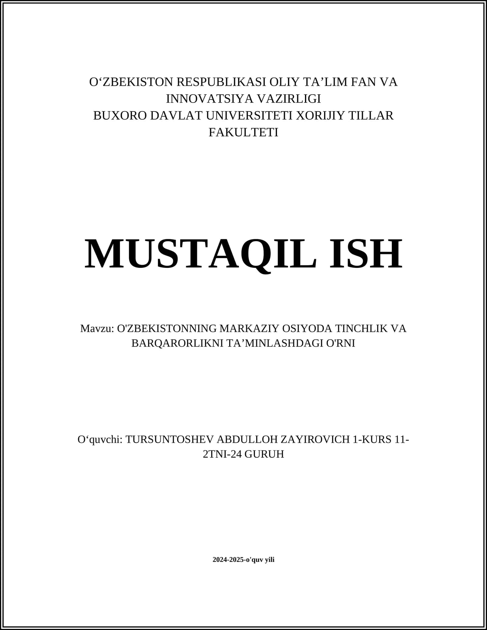 O'ZBEKISTONNING MARKAZIY OSIYODA TINCHLIK VA BARQARORLIKNI TAʼMINLASHDAGI O'RNI
