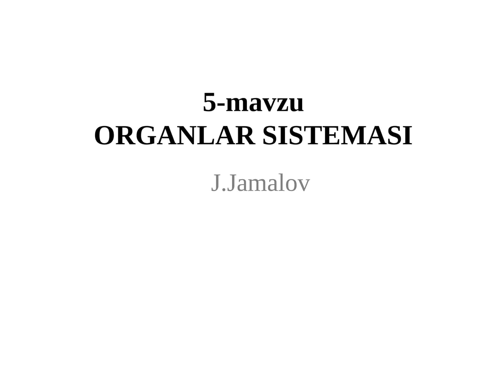 ORGANLAR SISTEMASI