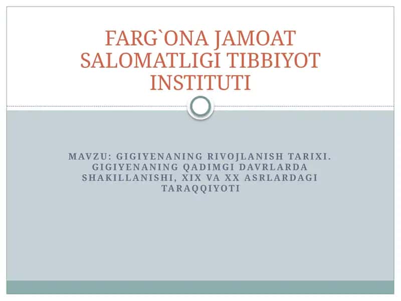 GIGIYENANING RIVOJLANISH TARIXI