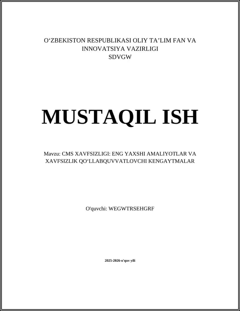 CMS XAVFSIZLIGI: ENG YAXSHI AMALIYOTLAR VA XAVFSIZLIK QO'LLABQUVVATLOVCHI KENGAYTMALAR
