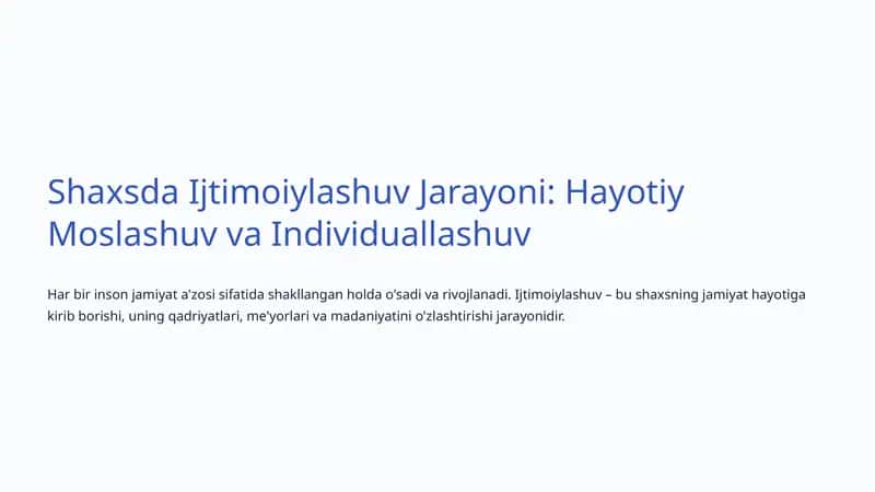 Shaxsda Ijtimoiylashuv Jarayoni: Hayotiy Moslashuv va Individuallashuv