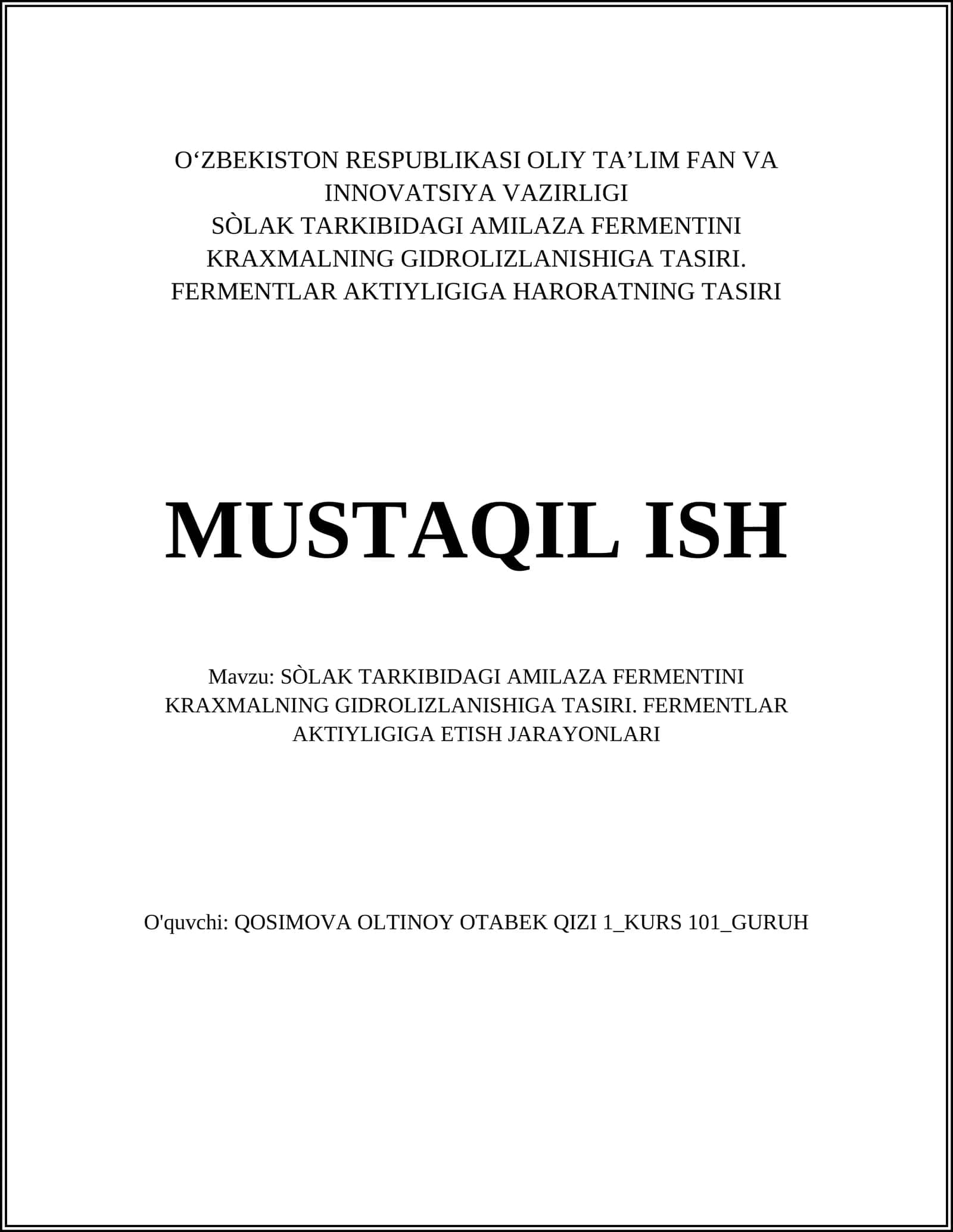 SÒLAK TARKIBIDAGI AMILAZA FERMENTINI KRAXMALNING GIDROLIZLANISHIGA TASIRI. FERMENTLAR AKTIYLIGIGA ETISH JARAYONLARI
