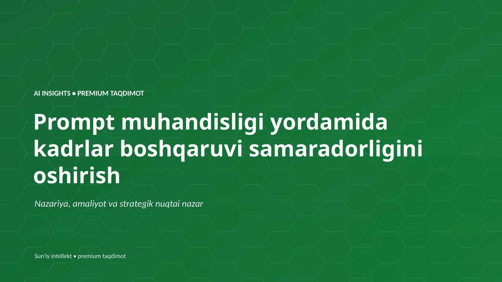 AI INSIGHTS • PREMIUM TAQDIMOT