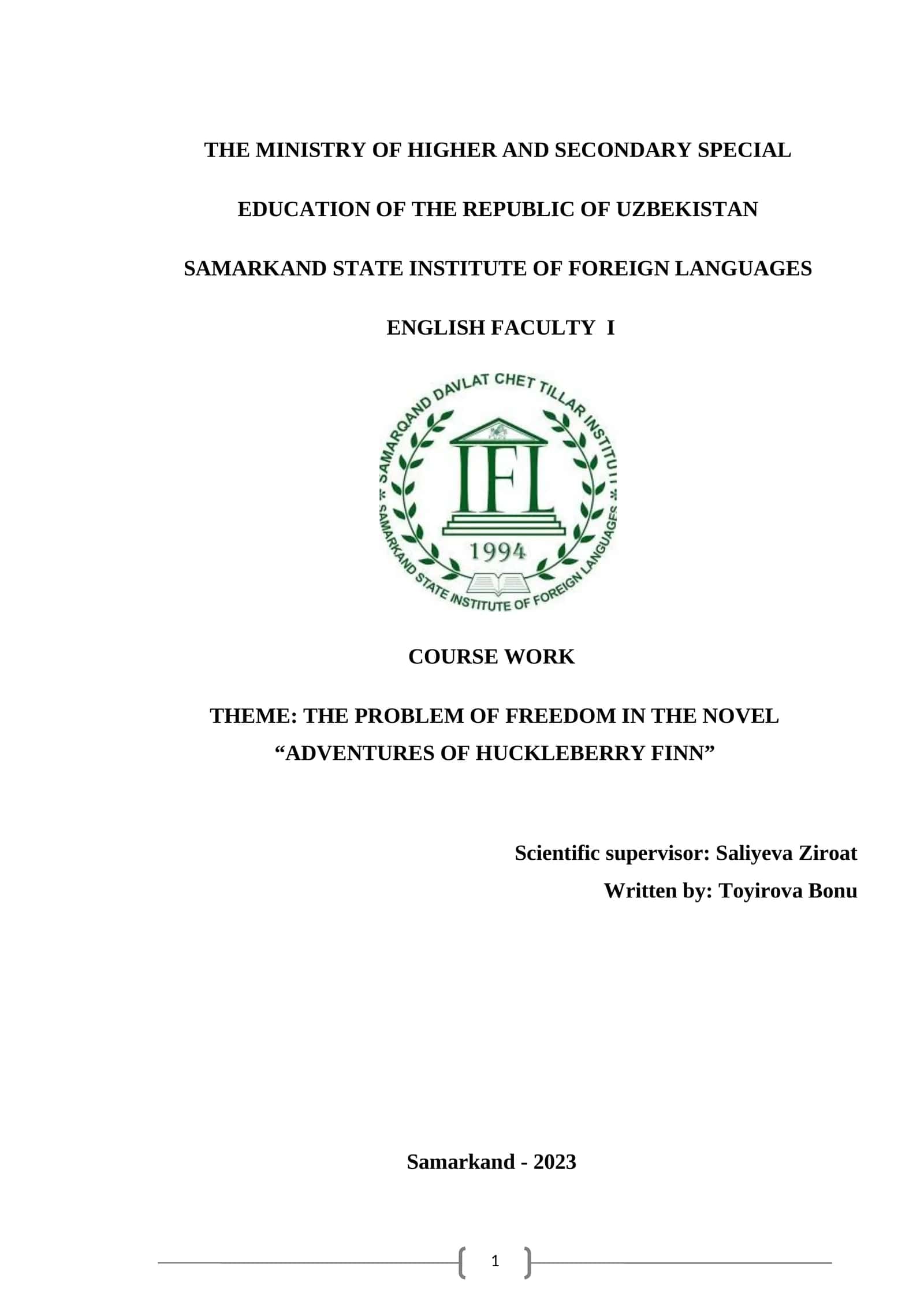 COURSE WORK: THE PROBLEM OF FREEDOM IN THE NOVEL “ADVENTURES OF HUCKLEBERRY FINN”
