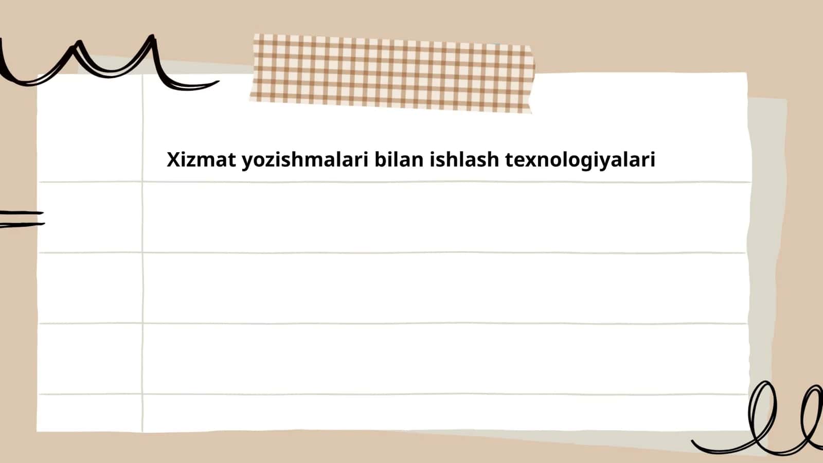 Xizmat yozishmalari bilan ishlash texnologiyalari