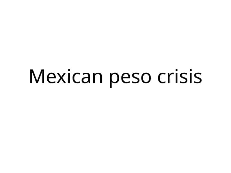 Mexican peso crisis
