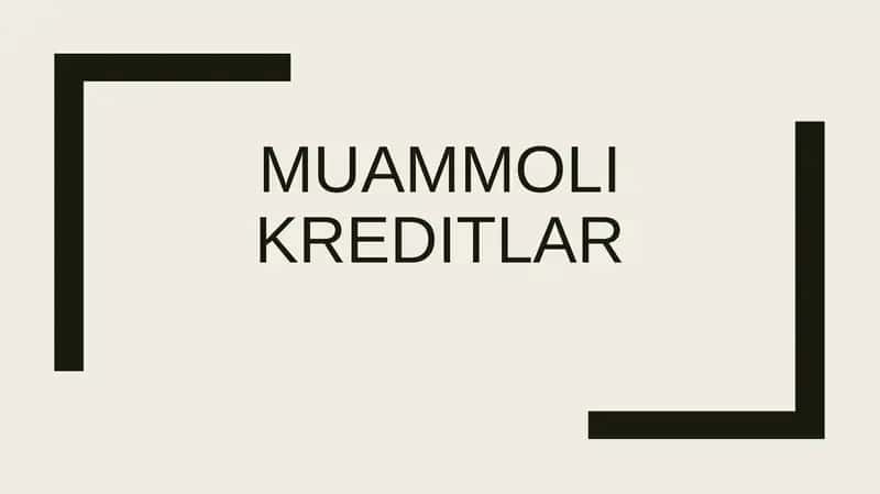 Muammoli kreditlar