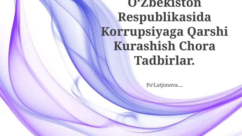 Korrupsiyaga Qarshi Kurashish Chora Tadbirlar