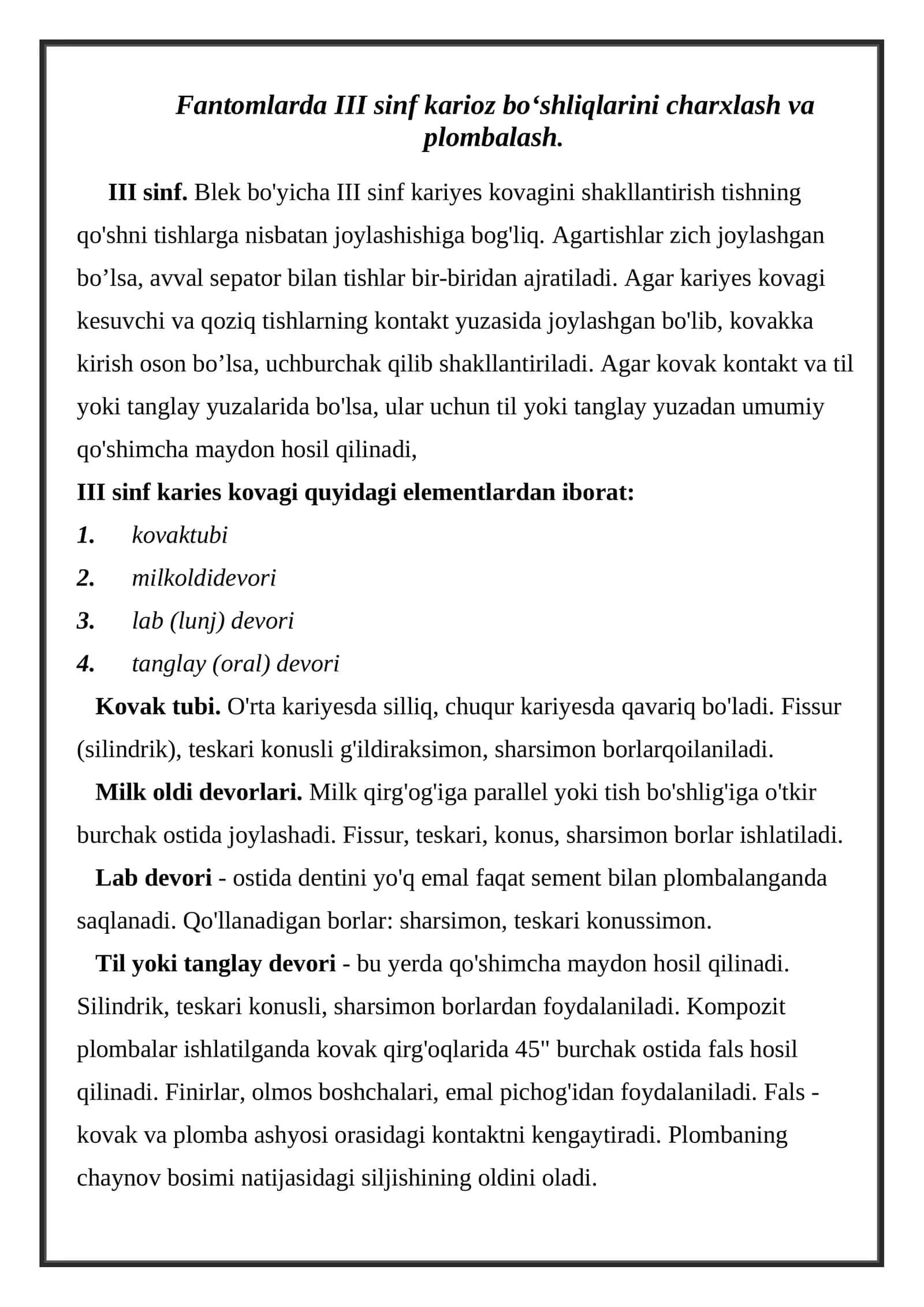 III sinf karies kovagini shakllantirish