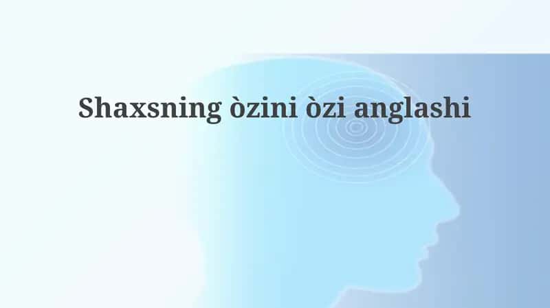O'z-o'zini anglash