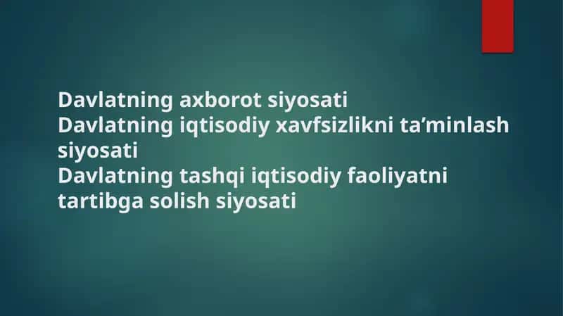 Davlatning axborot siyosati Davlatning iqtisodiy xavfsizlikni ta’minlash siyosati
