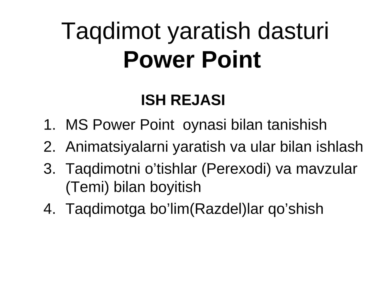 Microsoft Power Point (тақдимот яратиш дастури)