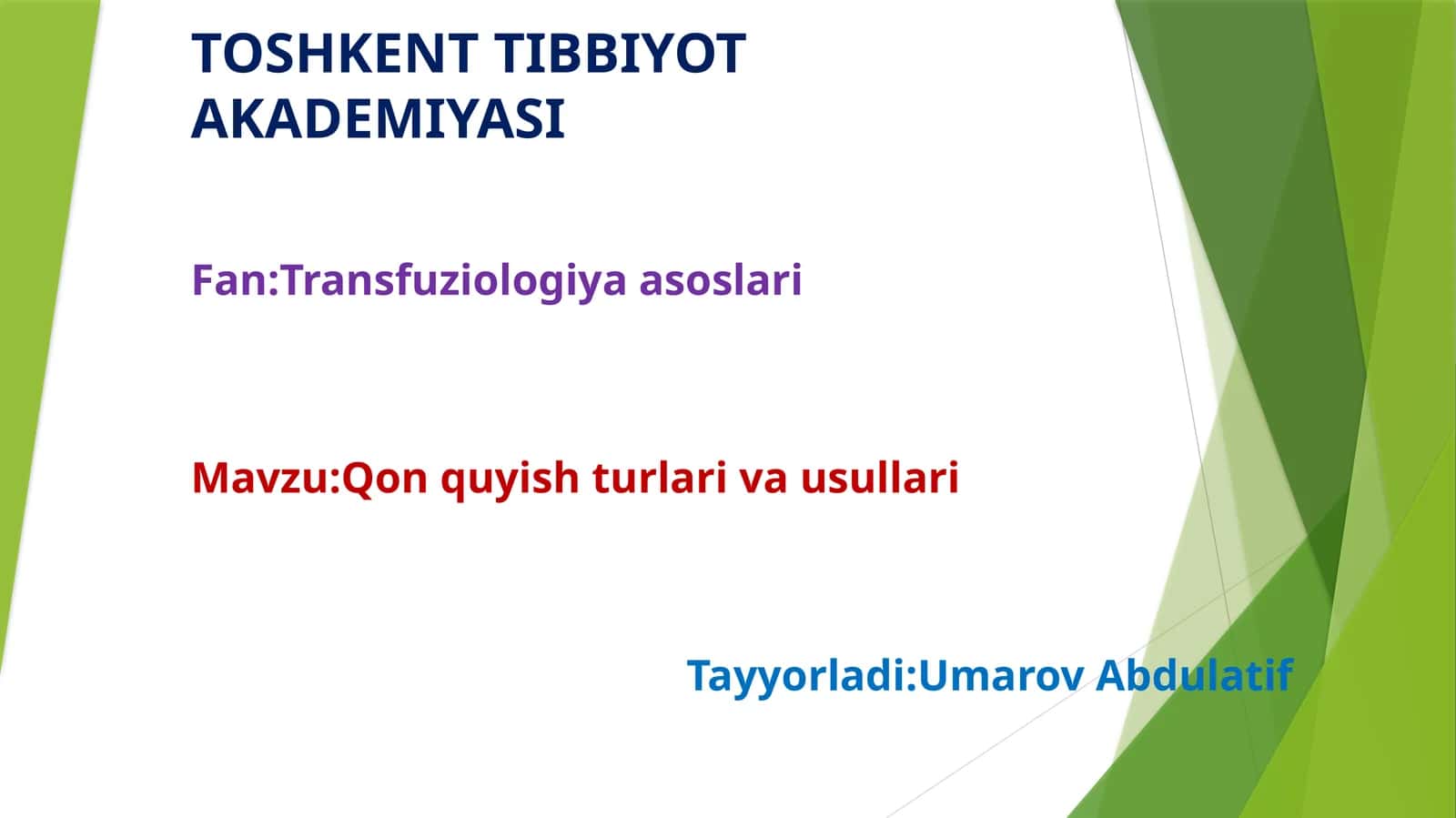 Qon quyish turlari va usullari