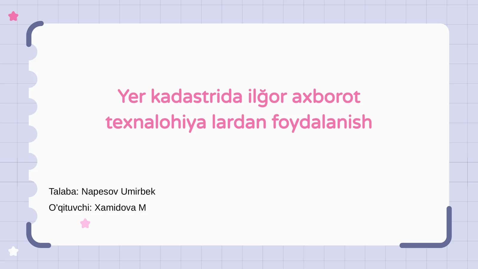 Yer kadastri va axborot texnologiyalari