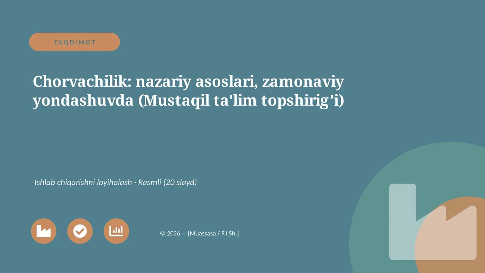 Chorvachilik: nazariy asoslari, zamonaviy yondashuvda (Mustaqil ta'lim topshirig'i)