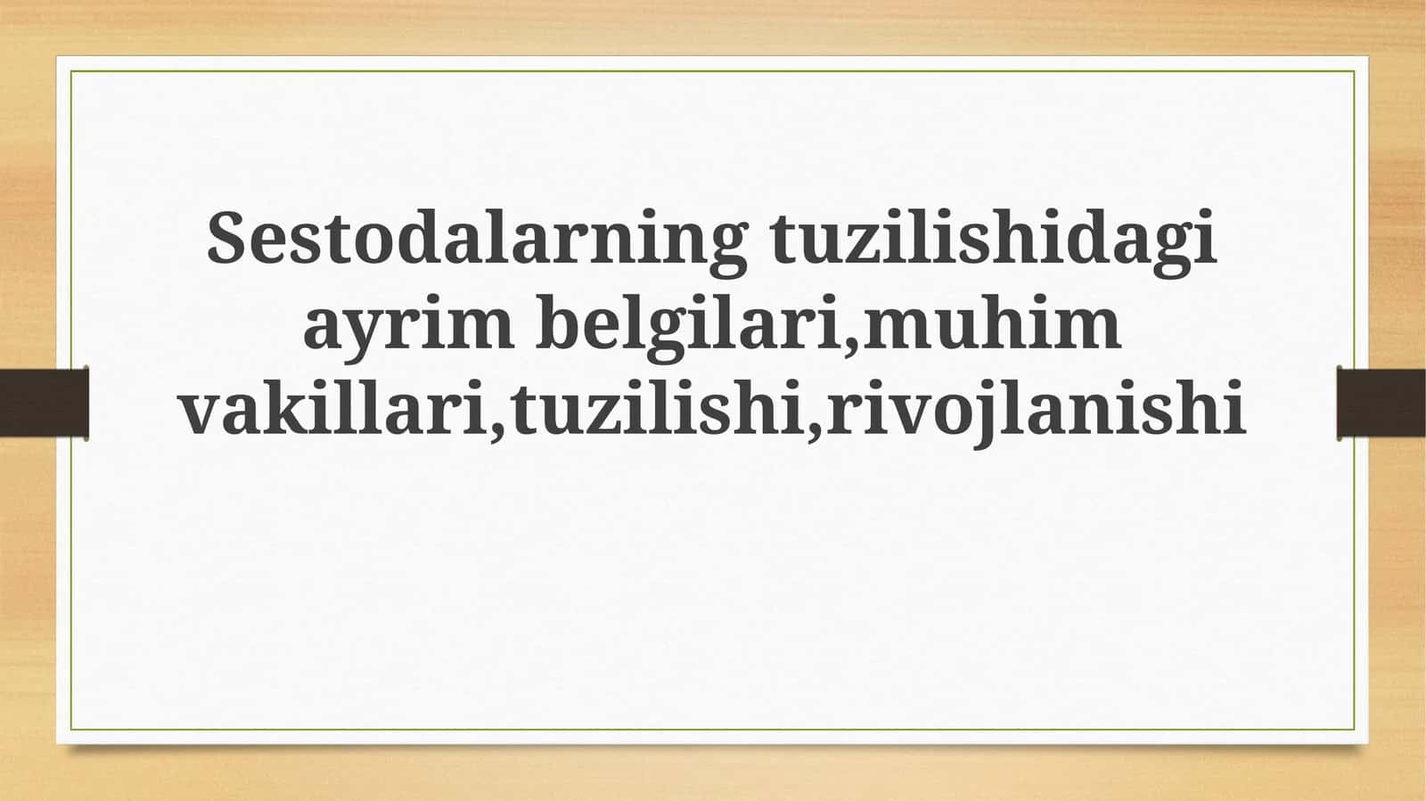 Cestodalarning tuzilishidagi ayrimbelgilari
