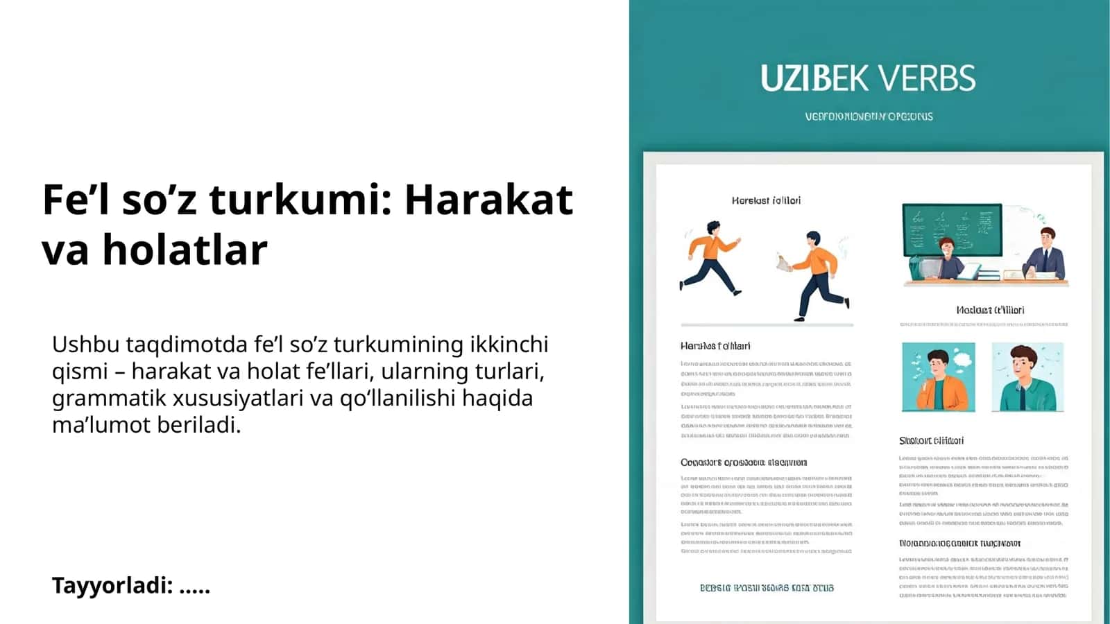 Fe’l so’z turkumi: Harakat va holatlar