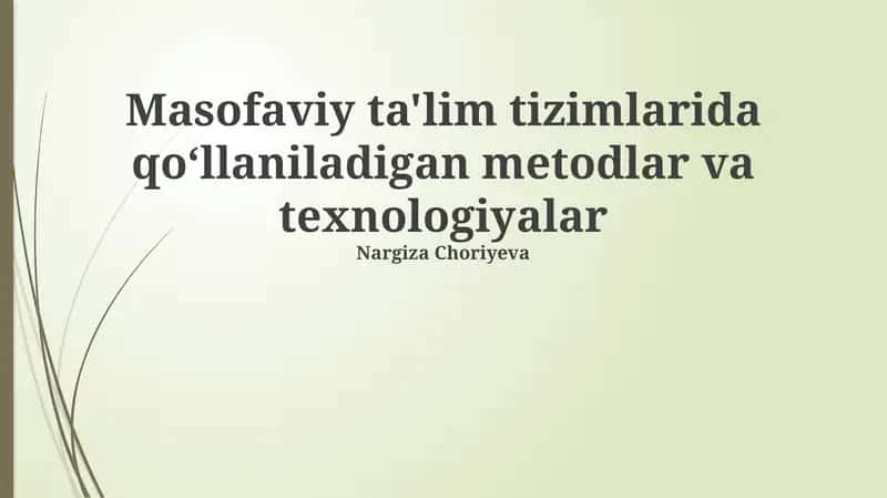 Masofaviy Ta'lim Platformalari va Texnologiyalari