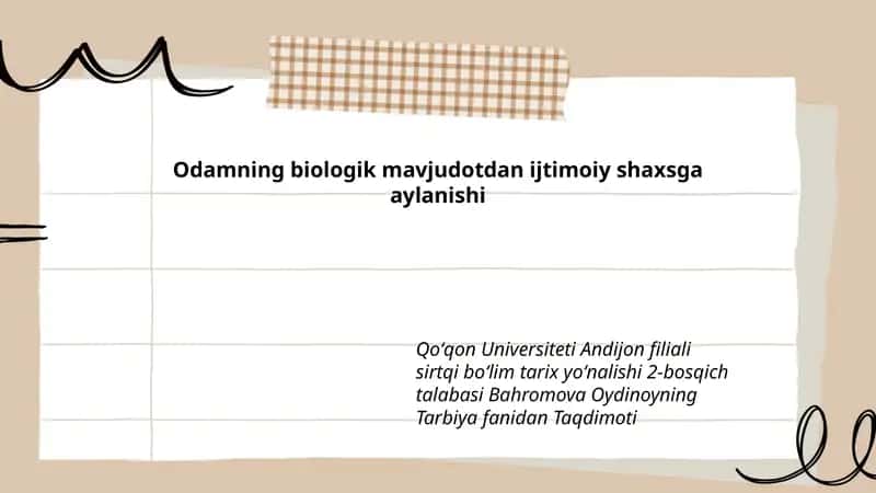 Odamning biologik mavjudotdan ijtimoiy shaxsga aylanishi