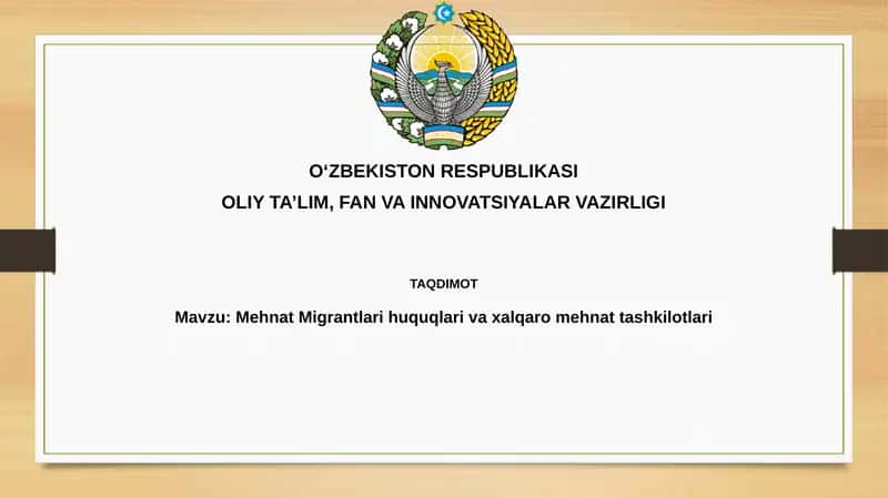 Mehnat Migrantlari huquqlari va xalqaro mehnat tashkilotlari