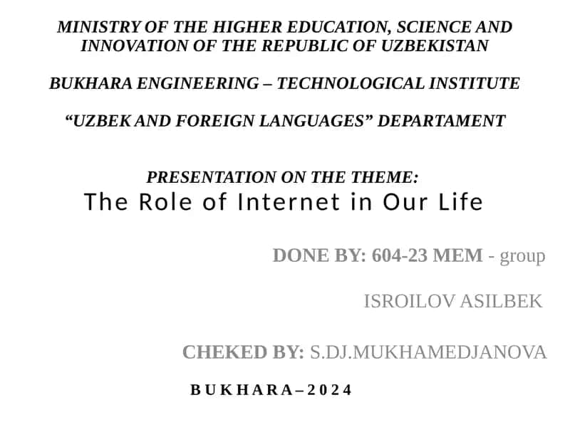 Presentation on "The Role of Internet in Our Life"