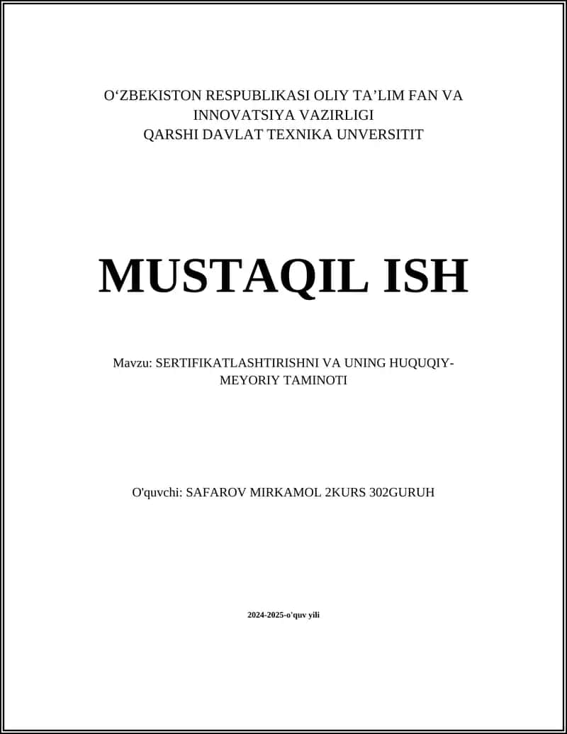 SERTIFIKATLASHTIRISHNI VA UNING HUQUQIY-MEYORIY TAMINOTI
