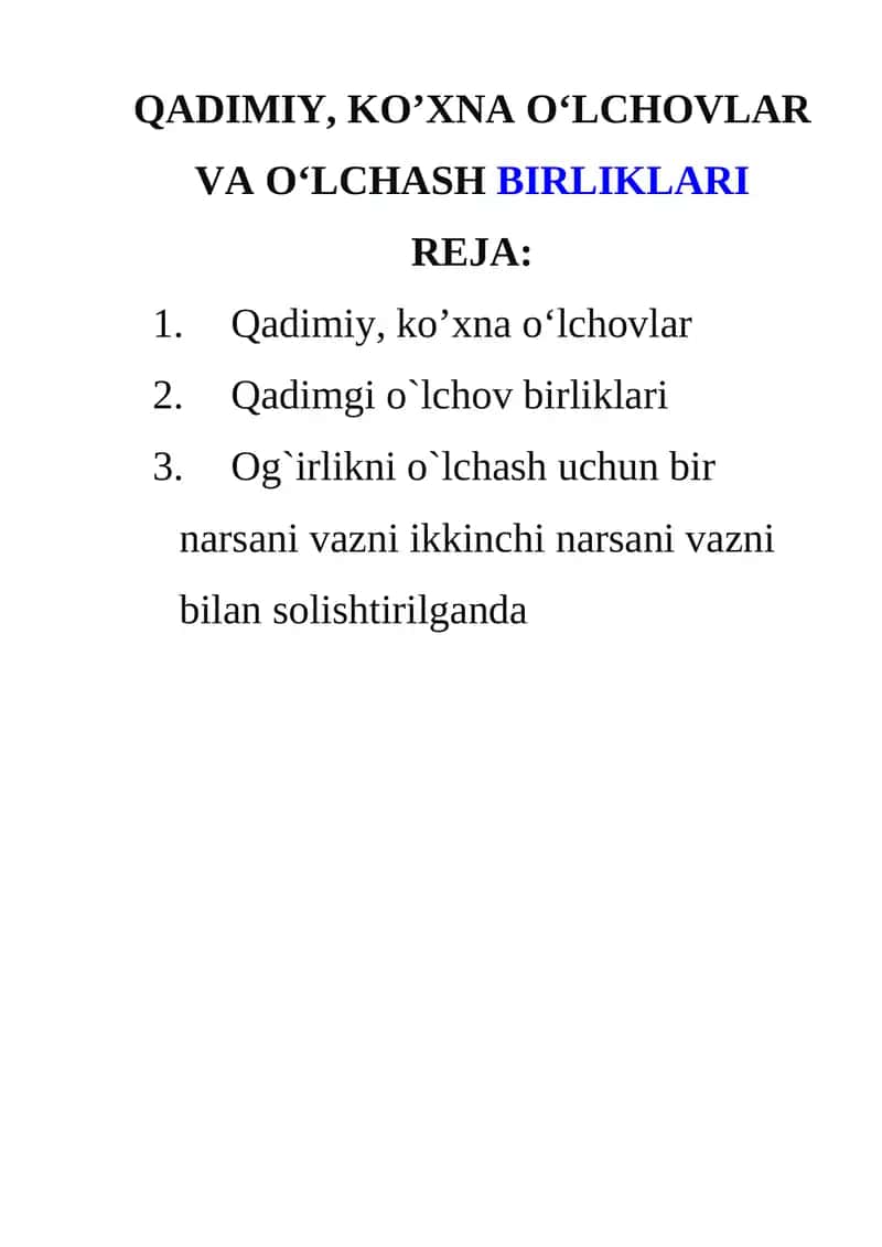 Qadimiy, ko’xna o‘lchovlar va o‘lchash birliklari