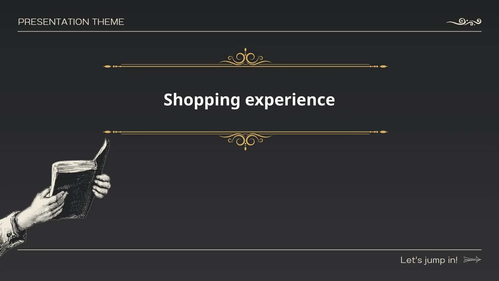Shopping experience