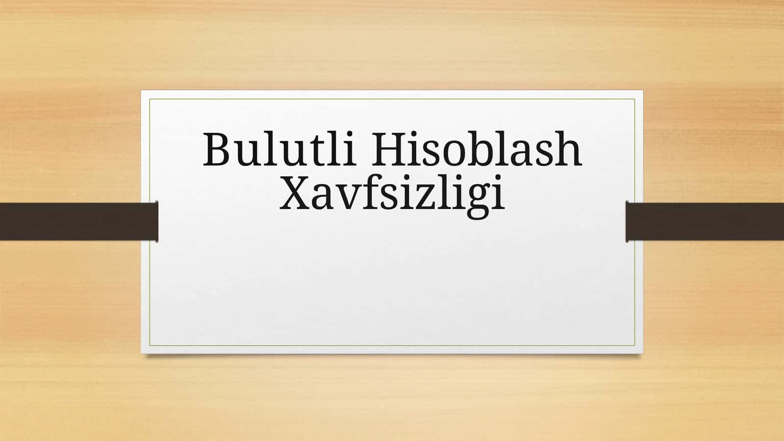 BulutliHisoblashXavfsizligi