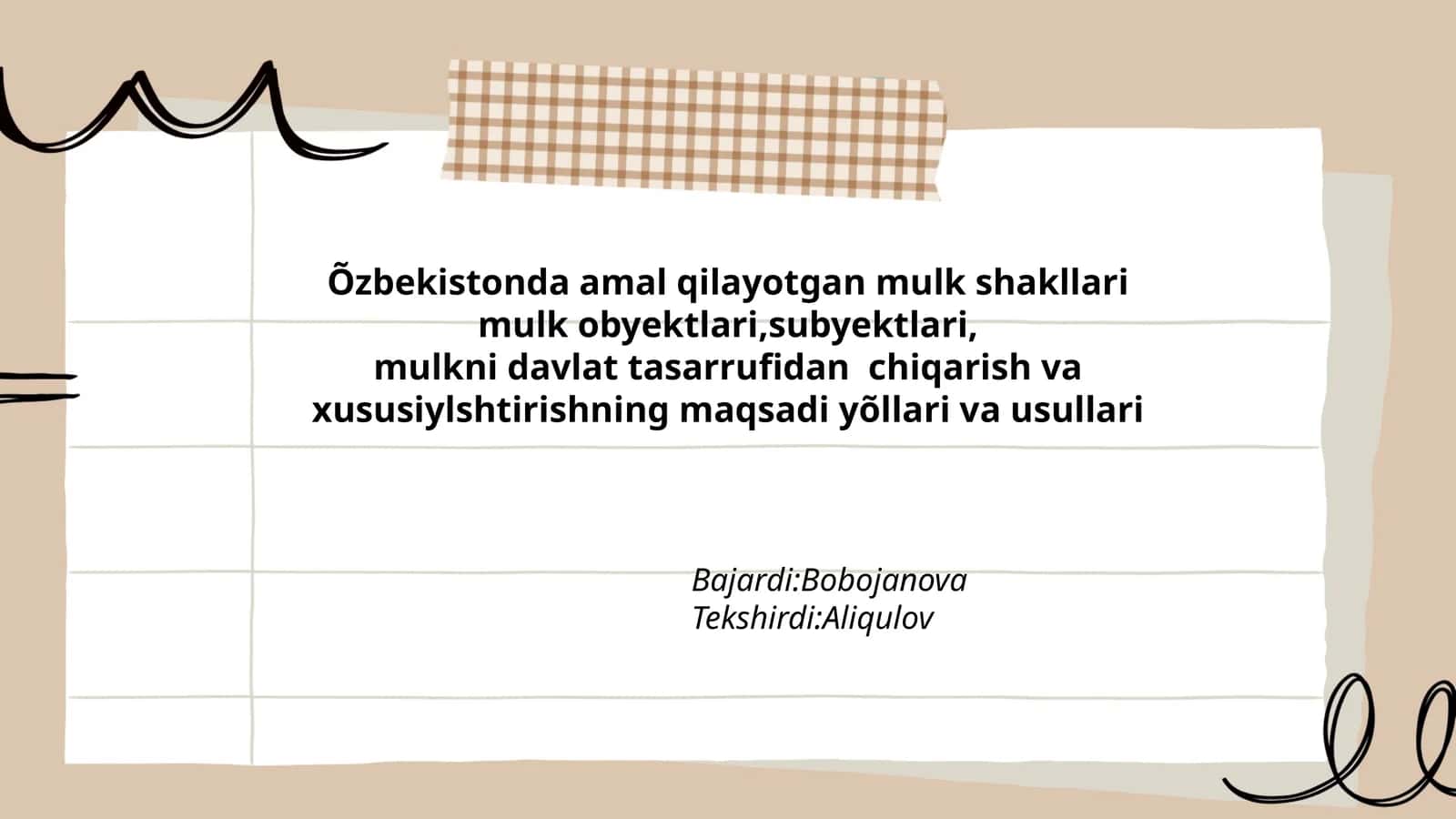 Mulk shakli va mazkur shartnoma obyektlarida davlat tasarruf etishning amaliyoti