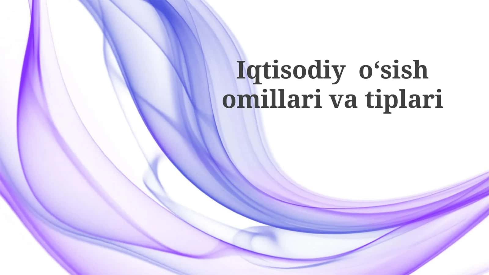 Iqtisodiy o'sish omillari