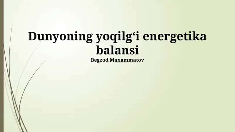 Dunyoning yoqilgʻi energetika balansi