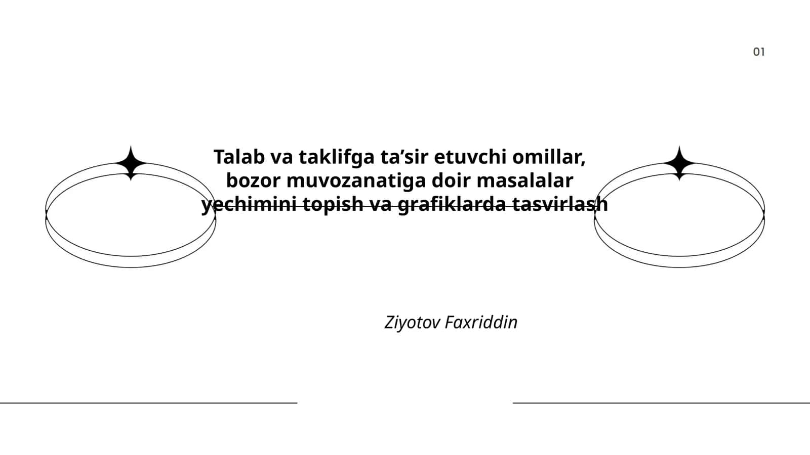 Talab va taklifga ta’sir etuvchi omillar, bozor muvozanatiga doir masalalar yechimini topish va grafiklarda tasvirlash