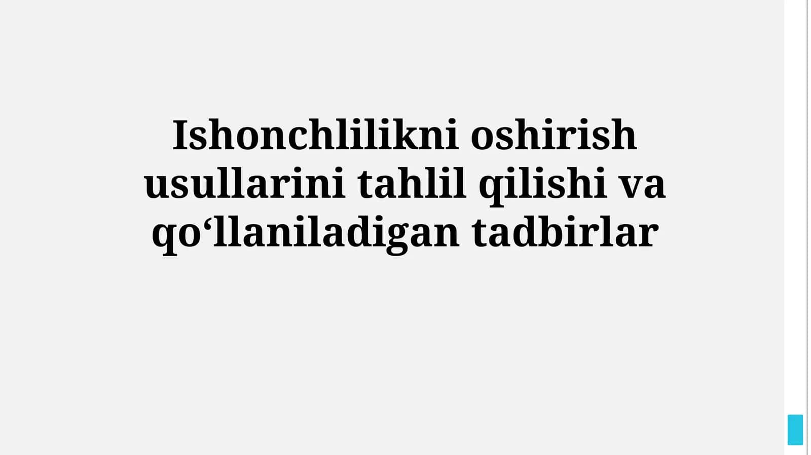 Ishonchlilikni oshirish usullarini tahlil qilishi va qoʻllaniladigan tadbirlar