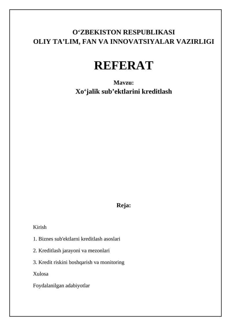 Biznes sub'ektlarni kreditlash asoslari