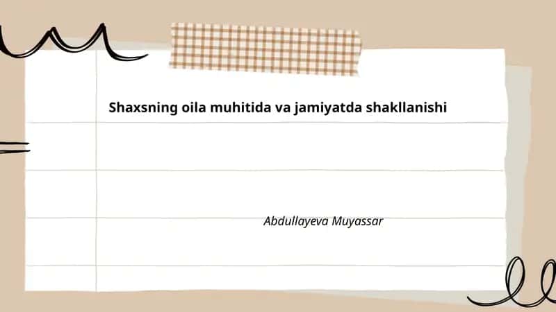 Shaxsning oila muhitida va jamiyatda shakllanishi