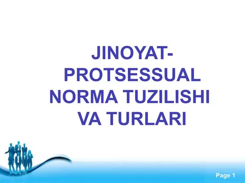 JINOYAT-PROTSESSUAL NORMA TUZILISHI VA TURLARI
