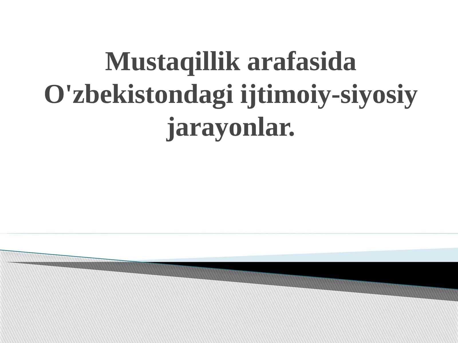 O'zbekistondagi Ijtimoiy-Siyosiy Jarayonlar