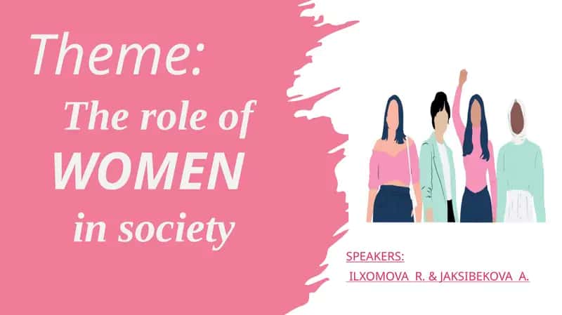 The role of WOMEN in society